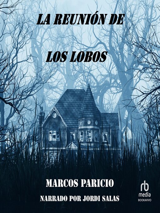 Title details for La reunión de los lobos by Marcos Paricio - Available